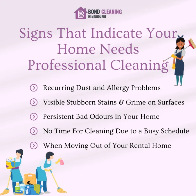 Signs That Indicate Your Home Needs Professional Cleaning